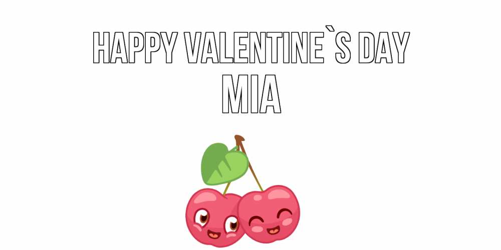 Greetings card с именем, Mia Happy Valentine`s Day 14 февраля день всех влюбленных Greetings with text for free download 